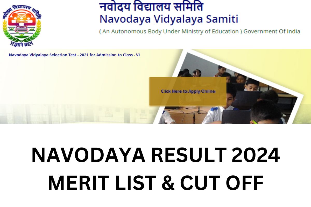 Navodaya Result 2024 Check JNVST Class 6th Cut Off Marks Navodaya