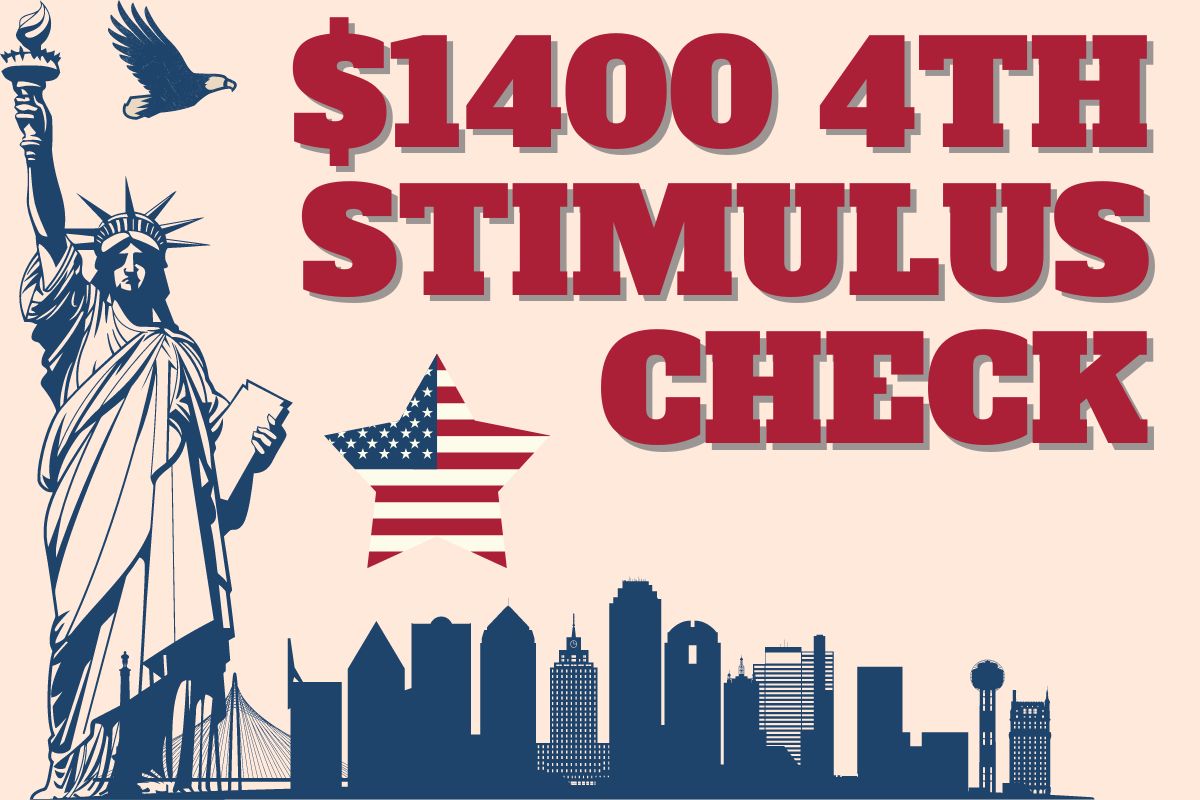 1,400 4th Stimulus Check 2024 For SSDI, SSI, Low Payment Date