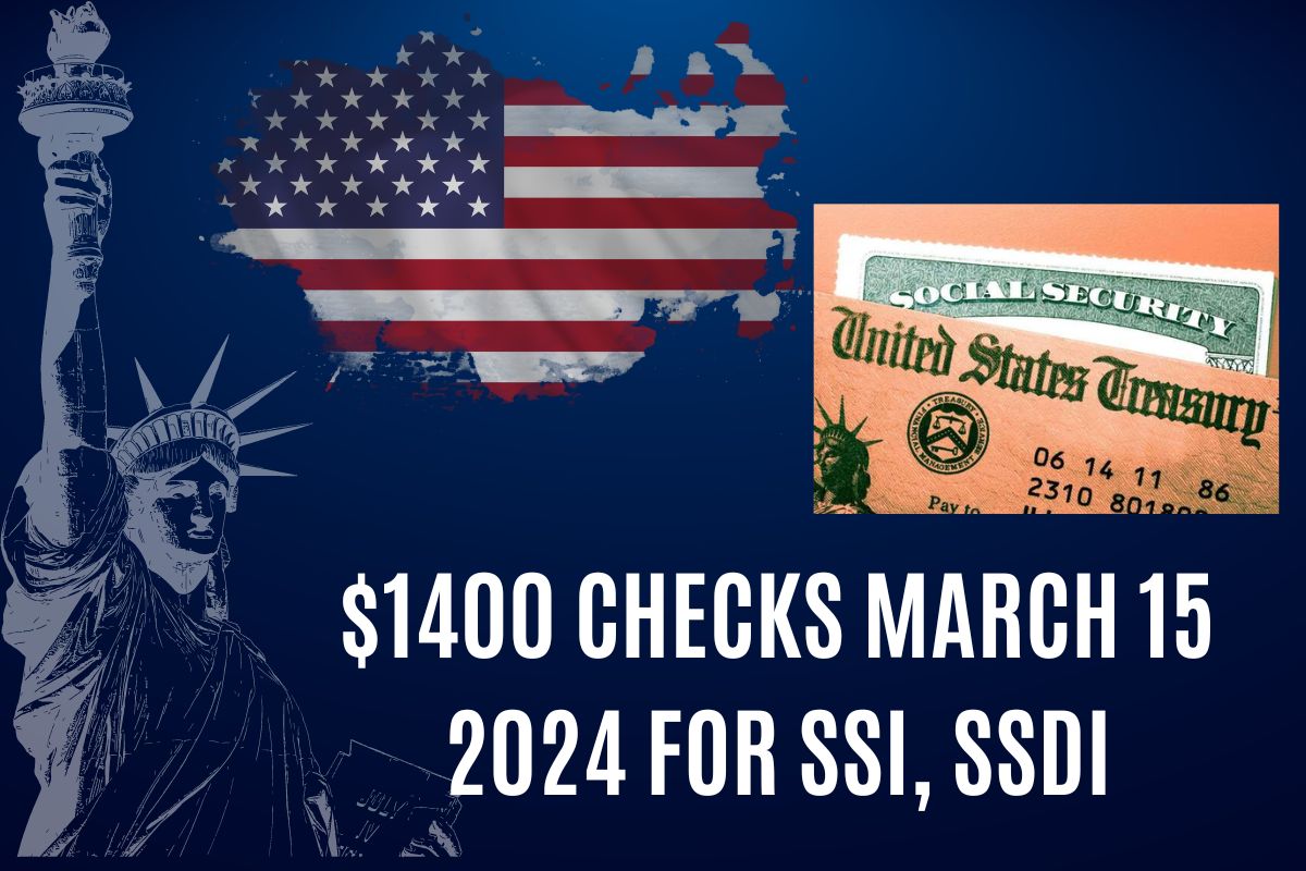 1400 Checks March 15 2024 Check Social Security SSI SSDI VA Via