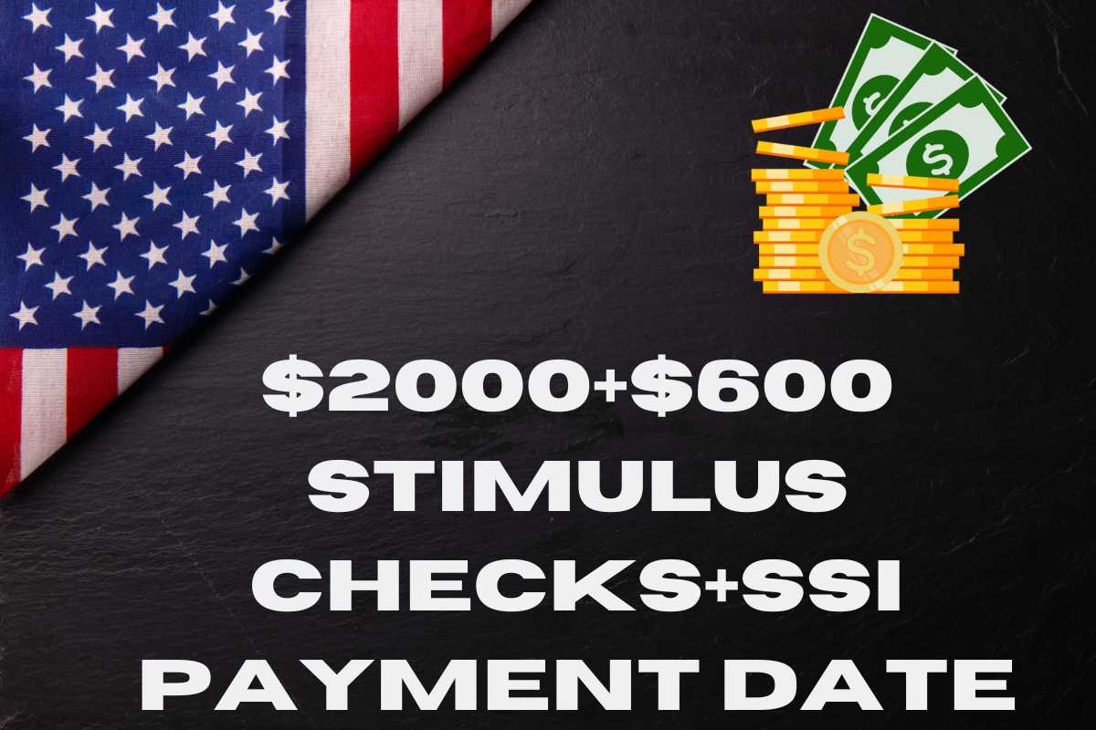 2000+600 Stimulus Checks & SSI Payment Date 2024 Check Who is Eligible?