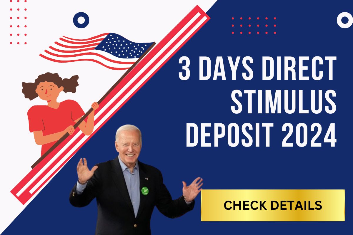 3 Days Direct Stimulus Deposit 2024 Know Who Is Eligible & When It Is