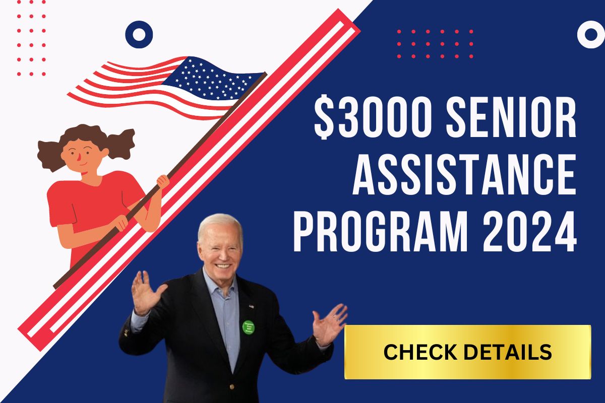 3,000 Senior Assistance Program 2024 Check Eligibility, Amount & How