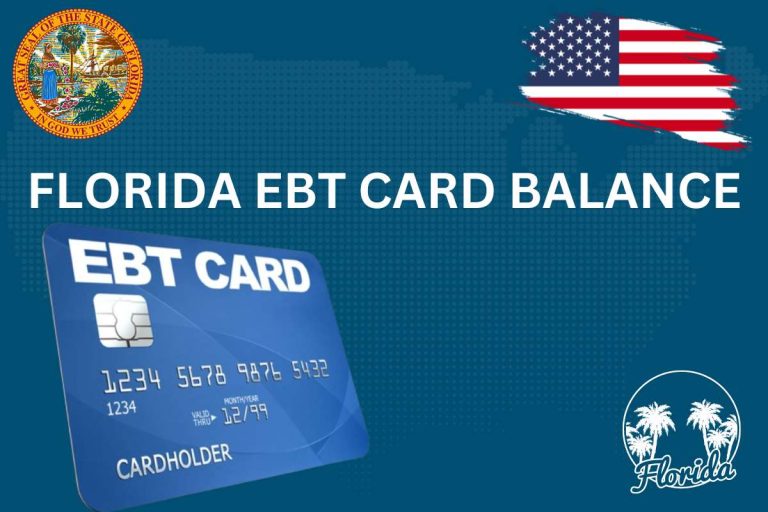 Florida EBT Card Balance Check 2024 How To Process, Eligibility