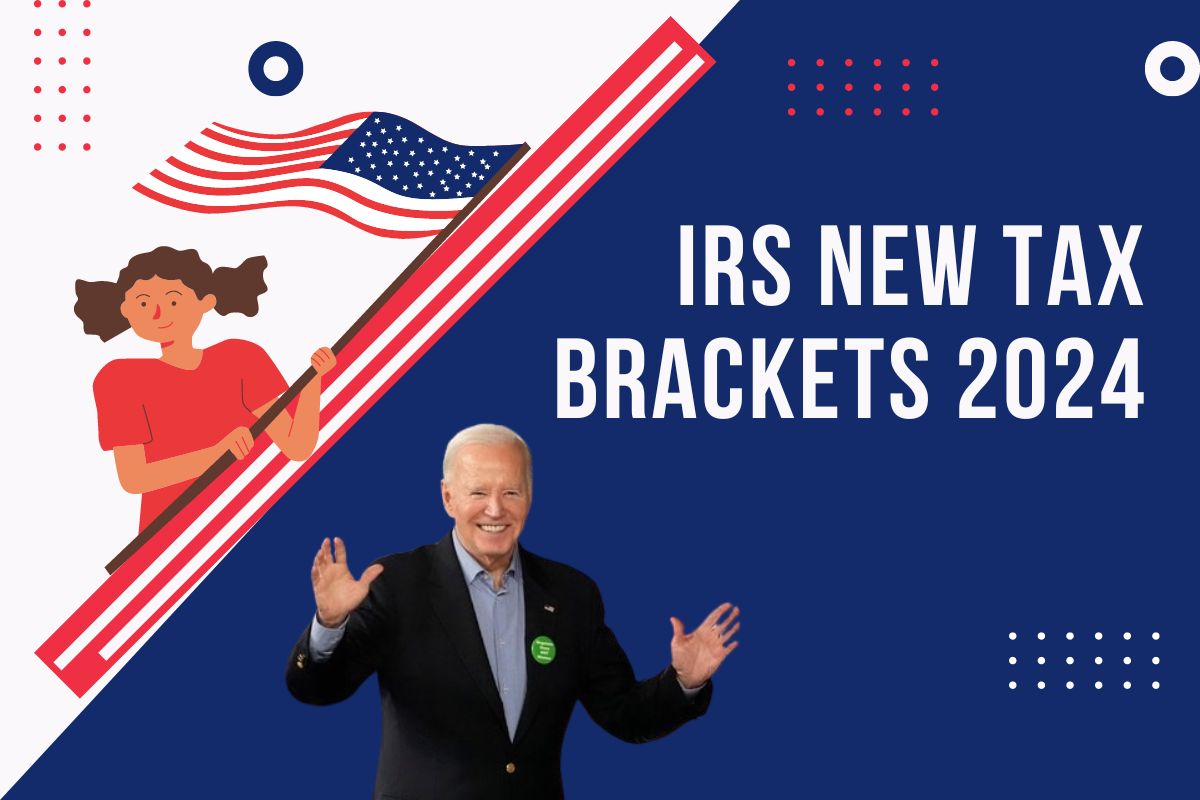 IRS New Tax Brackets 2024 Tax Range 037, Check Release Date