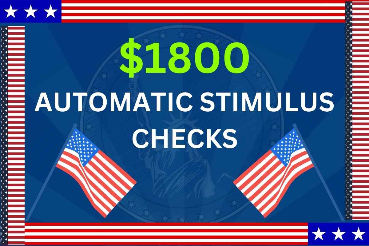 1,800 Automatic Stimulus Checks April 2024 For Social Security, SSI