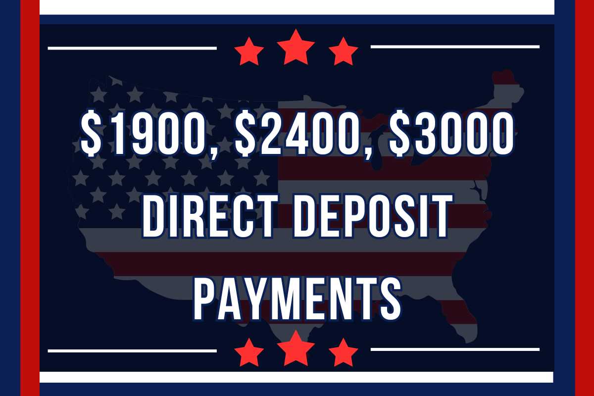 1900, 2400, 3000 Direct Deposit Payments April 2024 For Social