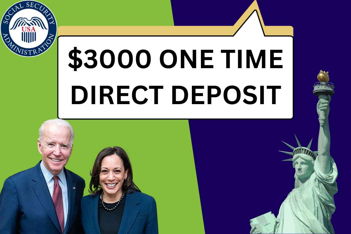 3,000 One Time Direct Deposit 2024 For Social Security, SSI, SSDI