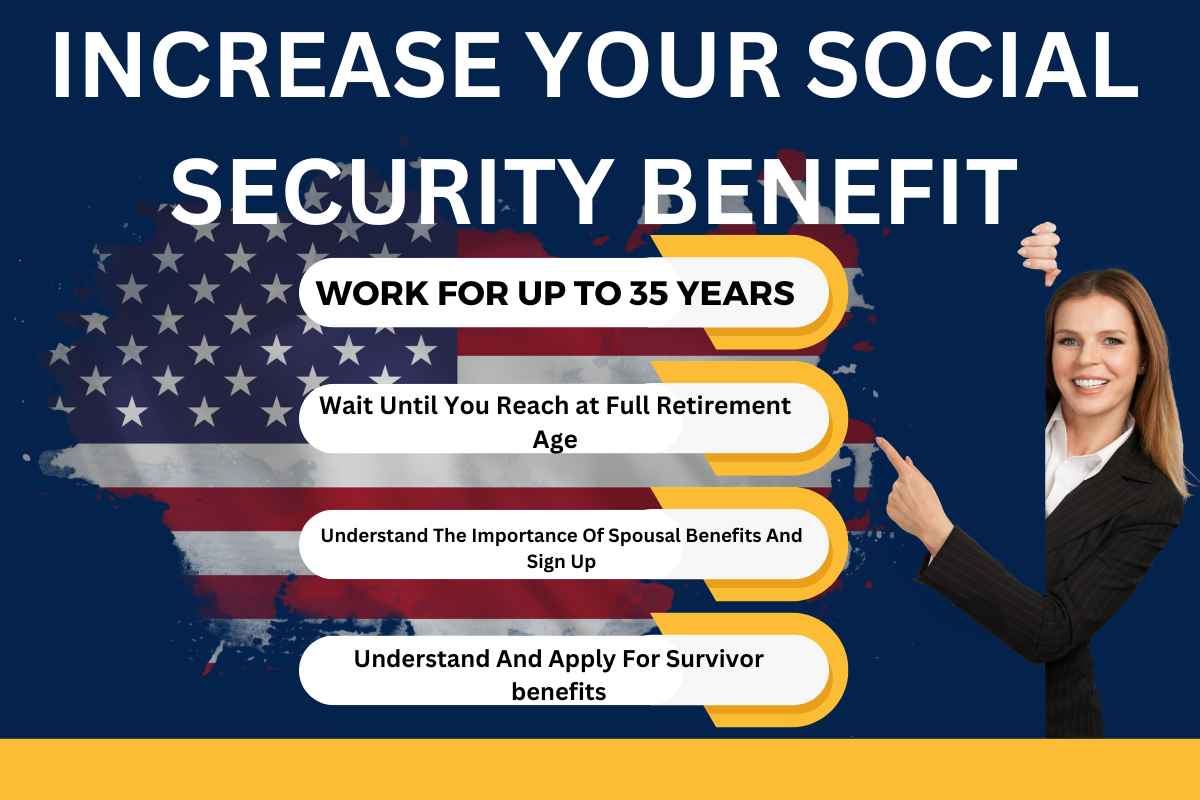 Increase Social Security Benefit 2024 Check 4 Simple Ways & Increase