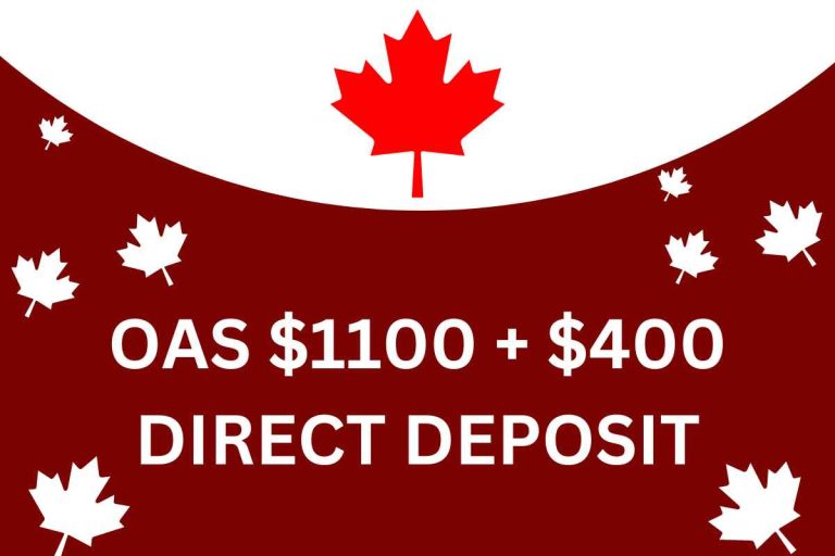 OAS 1100 + 400 Direct Deposit 2024, Eligibility, Payment Dates, How