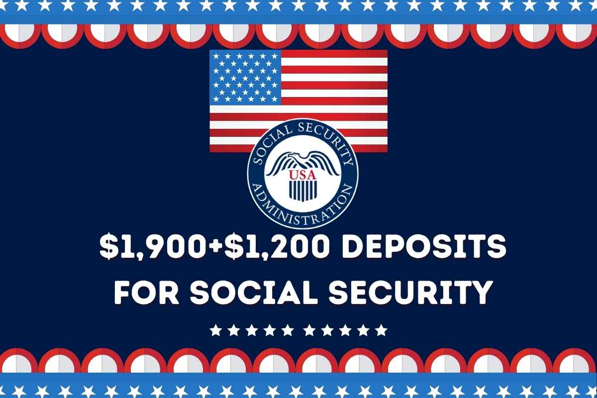 1,900+1,200 Deposits May 2024 Check Eligibility For Social Security