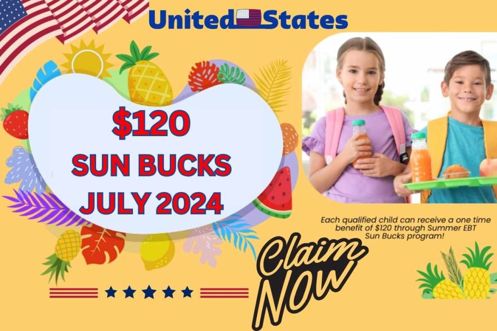 $120 Sun Bucks July 2024
