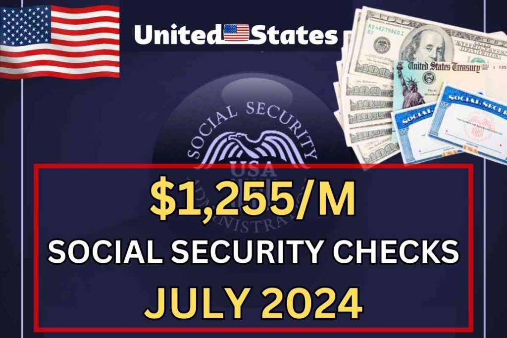 $1,255M Social Security Checks July 2024