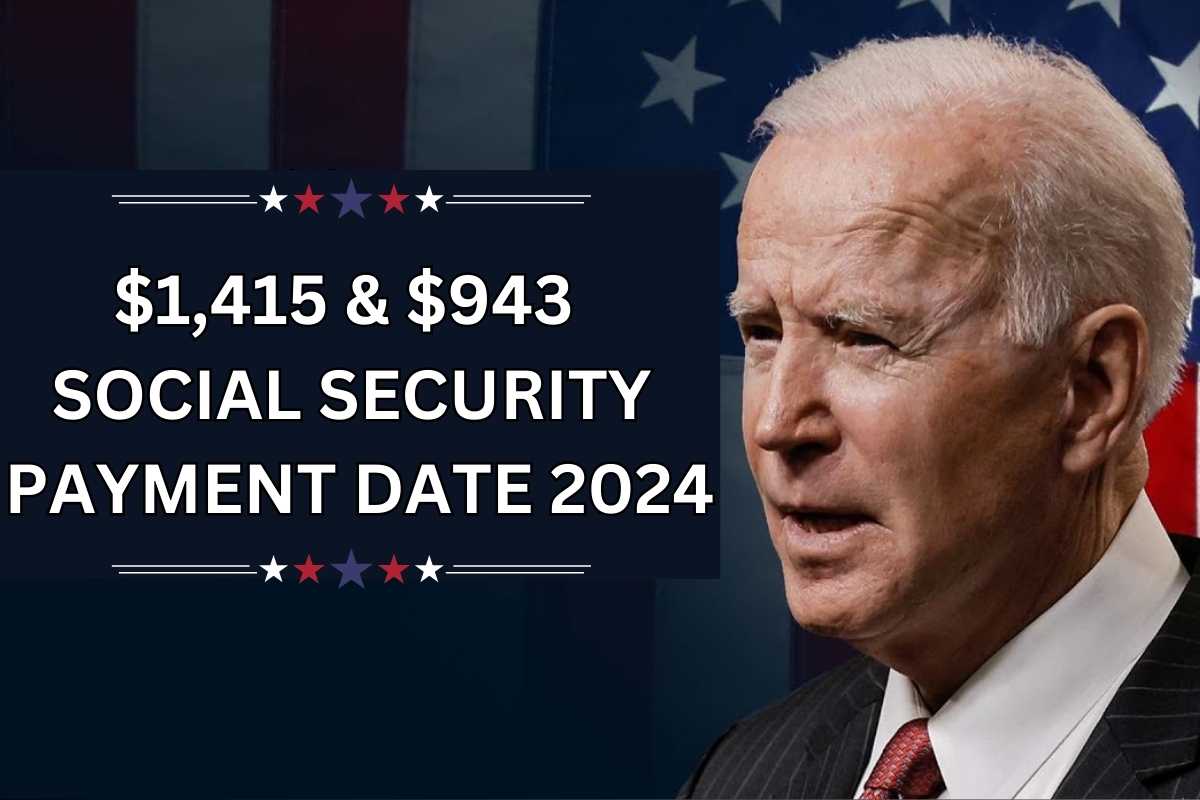 1,415 & 943 Social Security Benefits Payment Dates 2024 Check Who