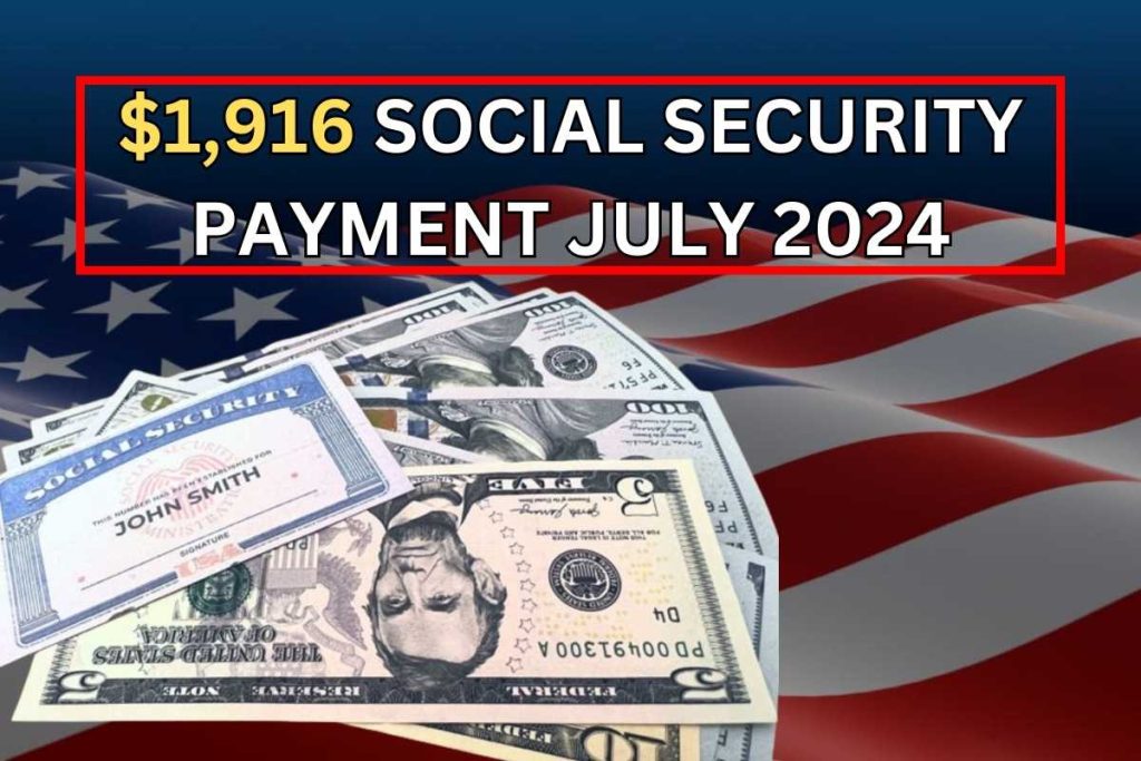 $1,916 Social Security Payment July 2024