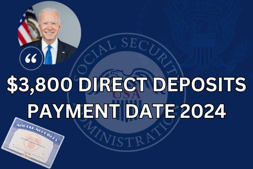 $3,800 Direct Deposits For Social Security SSI SSDI VA By SSA 2024