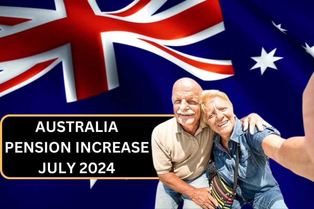 Australia Pension Increase July 2024