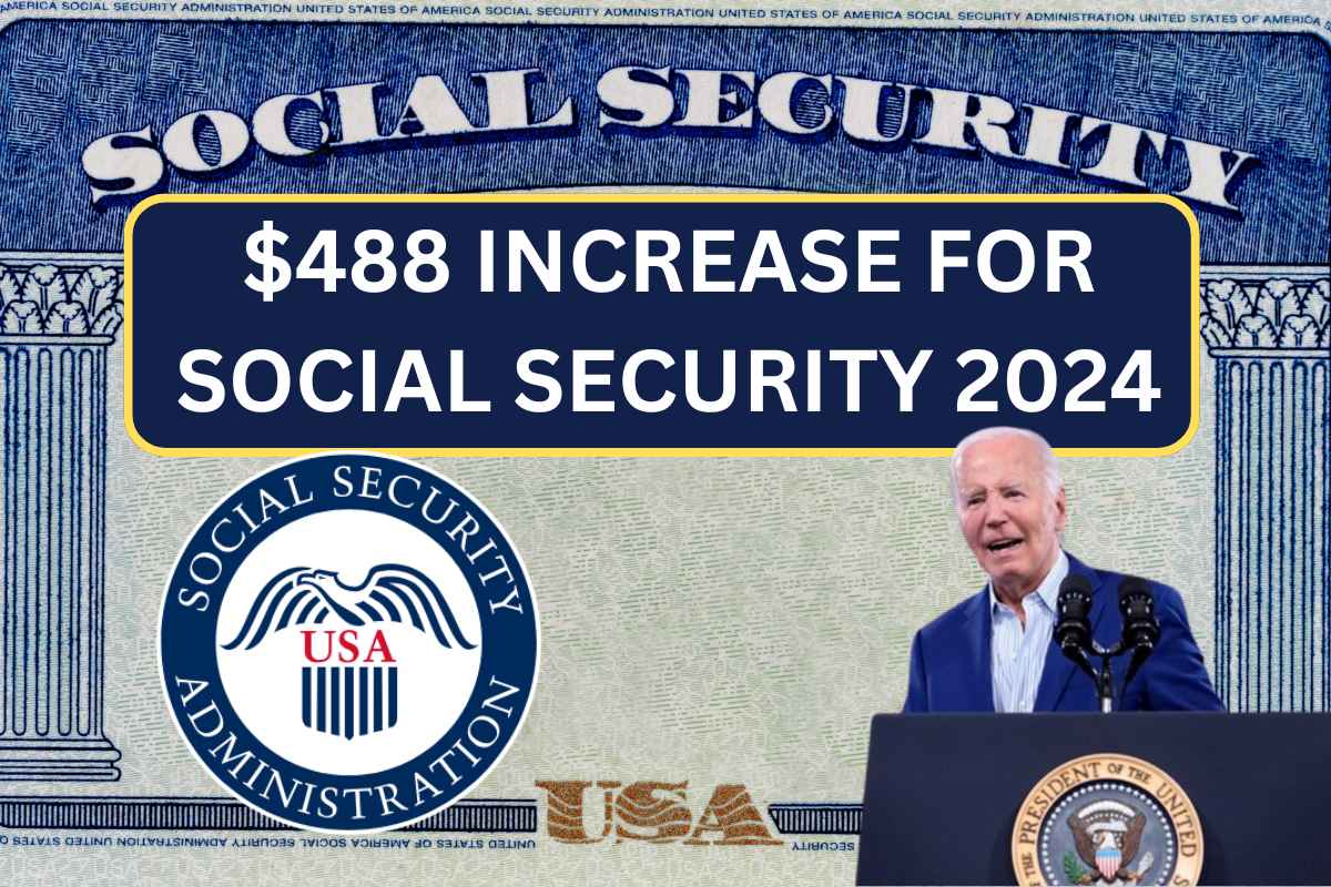 488 Increase For Social Security July 2024 Fact, Eligibility