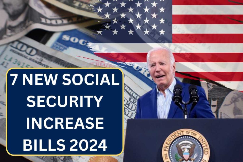 7 New Social Security Increase Bills July 2024 Know New Updates