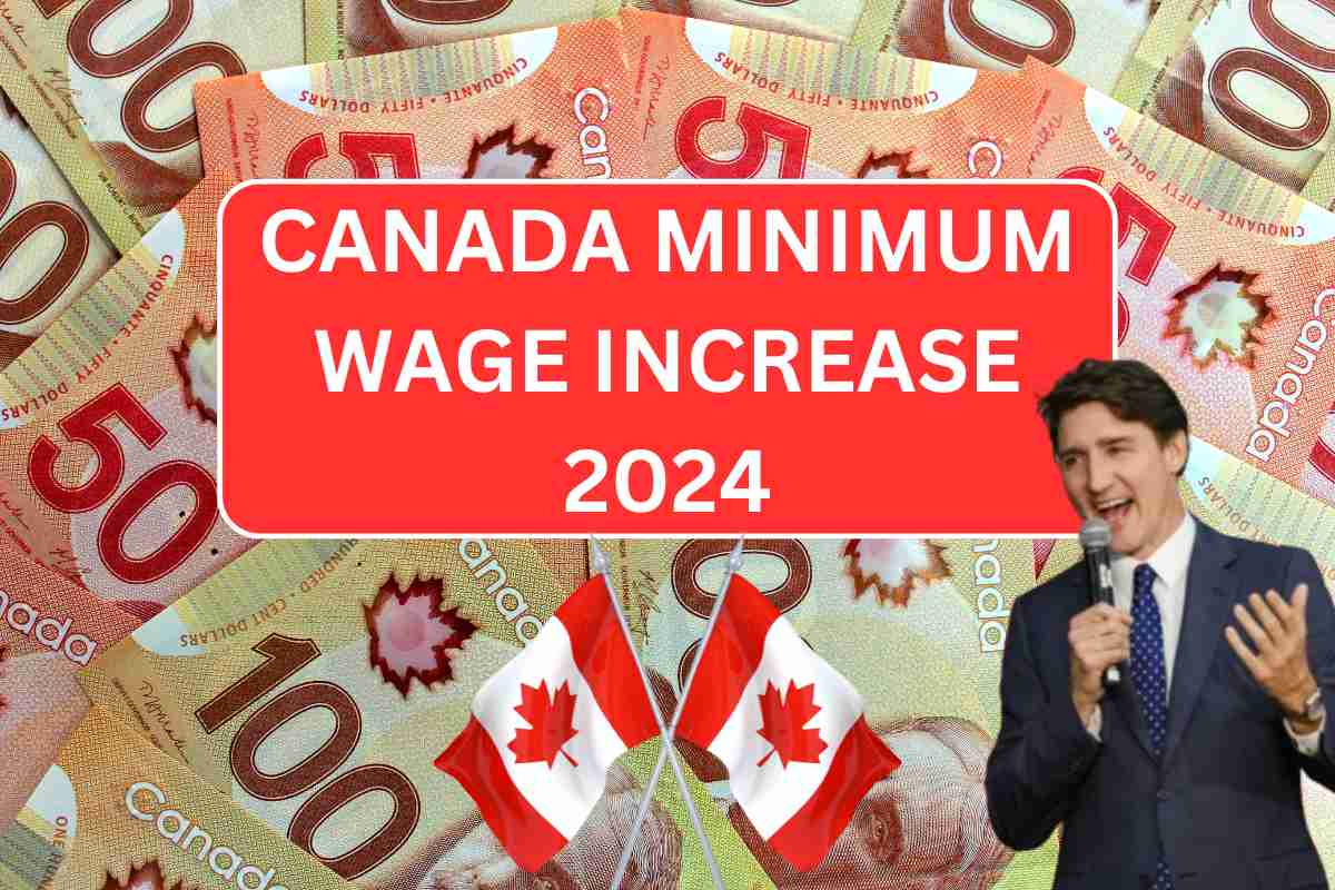 Canada Minimum Wage Increase 2024 Check State Wise Wage Increase