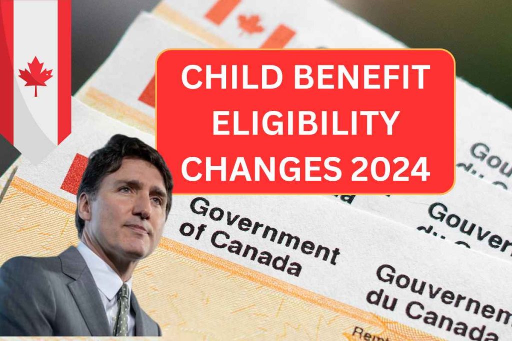 Child Benefit Eligibility Changes 2024