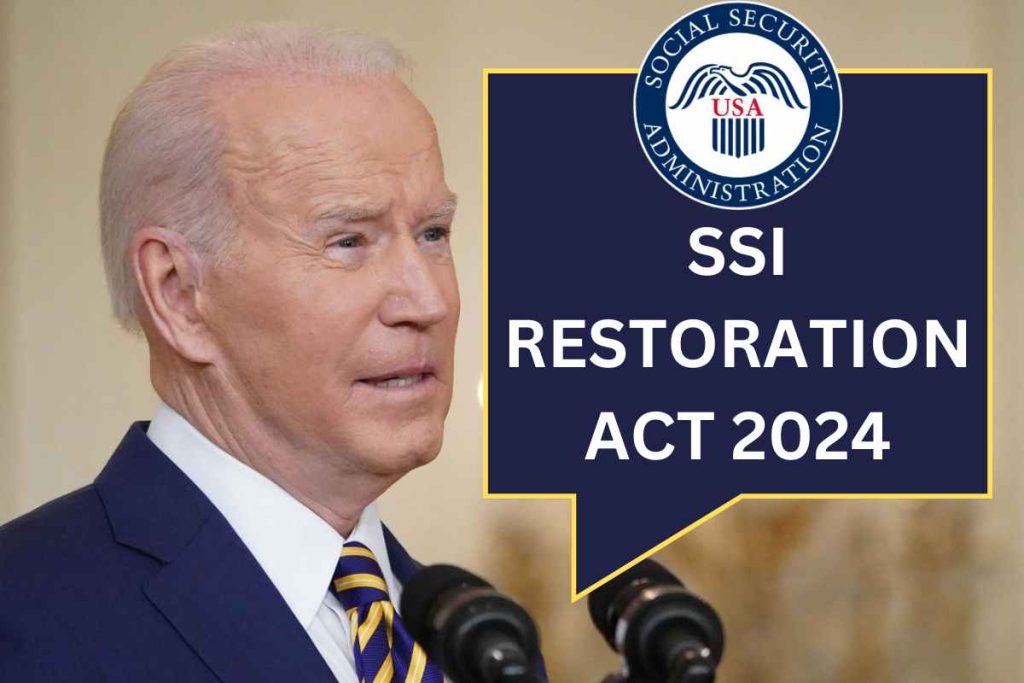 SSI Restoration Act 2024
