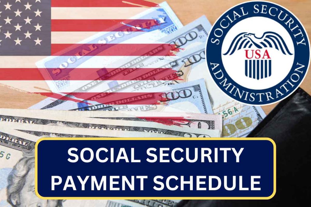 Social Security Payment Schedule August 2024 For SSI, SSDI, VA