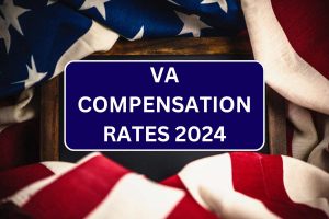 VA Compensation Rates 2024 - Know VA Pay Chart, Eligibility & Amount